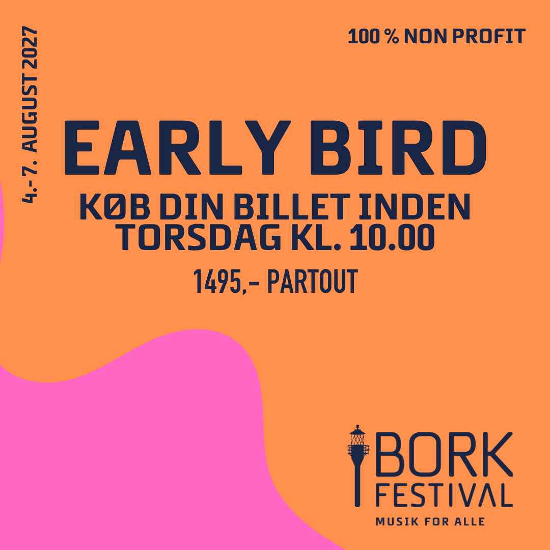 Early Bird-billet til Bork Festival 2027